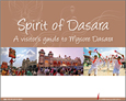 Spirit of Dasara - A visitor's guide to Mysore Dasara